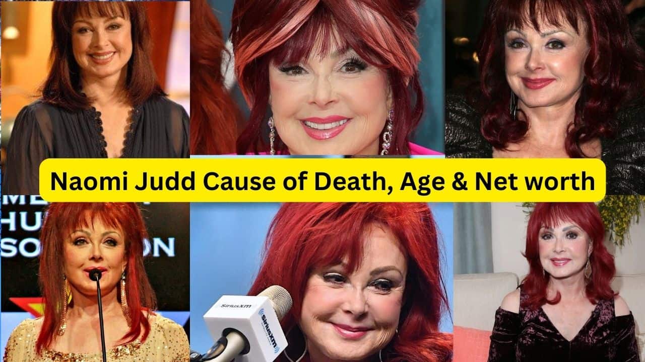 Naomi Judd Cause of Death
